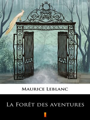 cover image of La Forêt des aventures